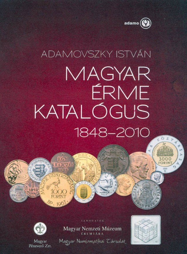 Adamovszky Istvn: Magyar rme katalgus 1848-2010