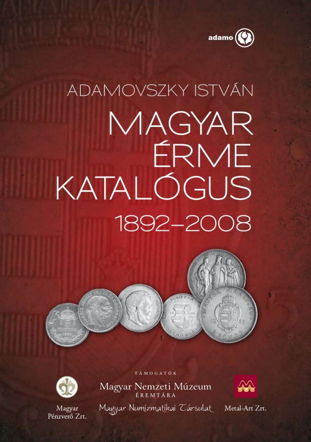 Adamovszky Istvn: Magyar rme katalgus 1892-2008