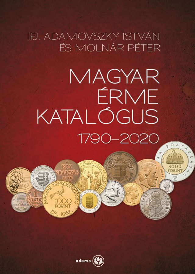 Adamovszky Istvn s Molnr Pter: Magyar rme katalgus 1790-2020