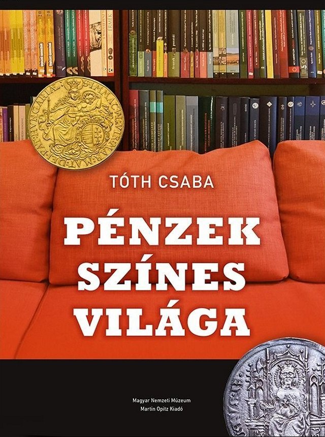 Tth Csaba Pnzek sznes vilga